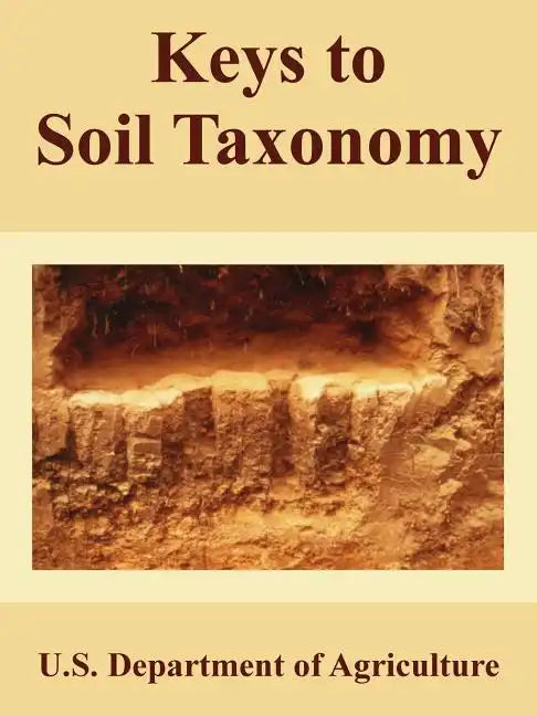 Keys to Soil Taxonomy - Paperback