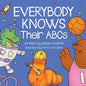 Everybody Knows Their ABCs - Paperback
