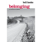 Belonging: A Culture of Place - Paperback