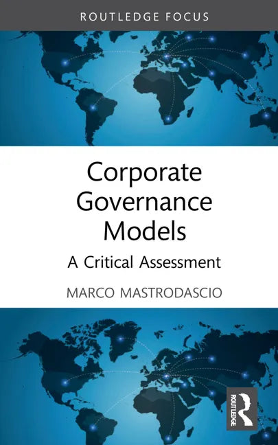 Corporate Governance Models: A Critical Assessment - Hardcover