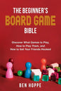 The Beginner's Board Game Bible - Paperback