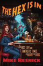 The Hex Is In: The Fast Life and Fantastic Times of Harry the Book - Paperback