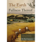 The Earth and the Fullness Thereof - Paperback