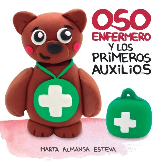 Oso Enfermero y los primeros auxilios - Hardcover