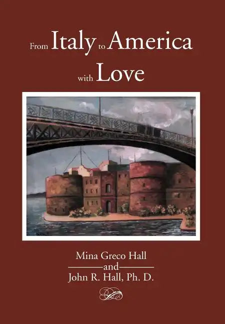 From Italy to America with Love - Hardcover