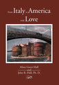 From Italy to America with Love - Hardcover