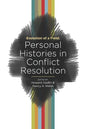 Evolution of a Field: Personal Histories in Conflict Resolution - Paperback