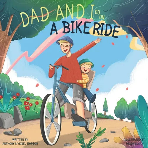 Dad and I Go on a Bike Ride: Dad and I Series - Paperback