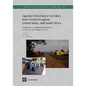Uganda's Remittance Corridors from United Kingdom, United States and South Africa: Challenges to Linking Remittances to the Use of Formal Services - Paperback