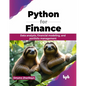 Python for Finance: Data analysis, financial modeling, and portfolio management (English Edition) - Paperback