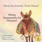 What Do Animals Think About?: Empathetic Questions For Ethiopian Animals in Somali and English - Paperback