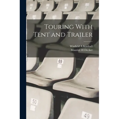 Touring With Tent and Trailer - Paperback