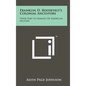 Franklin D. Roosevelt's Colonial Ancestors: Their Part In Making Of American History - Hardcover