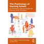 The Psychology of Starting School: An Evidence-Based Guide for Parents and Teachers - Paperback