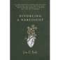 Divorcing a Narcissist - Paperback