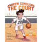 Andrew Conquers the Court - Hardcover