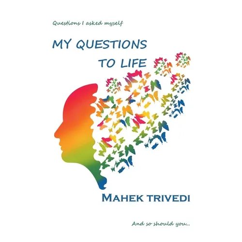 My Questions To Life - Paperback