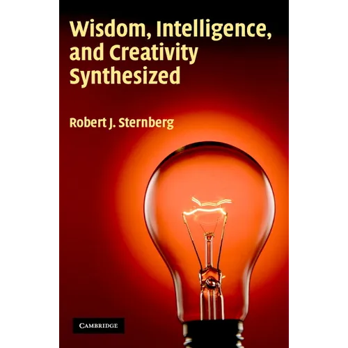 Wisdom, Intelligence, and Creativity Synthesized - Paperback
