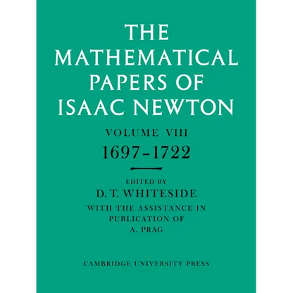 The Mathematical Papers of Isaac Newton: Volume 8 - Paperback