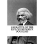 Narrative of the Life of Frederick Douglass - Paperback