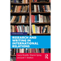 Research and Writing in International Relations - Paperback