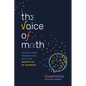 The Voice of Math: Unlock Your Imagination with the Narrative of Numbers - Paperback