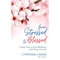 From Stressed to Blessed: 5 Simple Steps to Learn Meditation and Change Your Life - Paperback