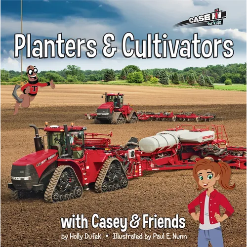 Planters and Cultivators: With Casey & Friends: With Casey & Friends - Hardcover