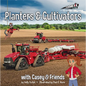 Planters and Cultivators: With Casey & Friends: With Casey & Friends - Hardcover