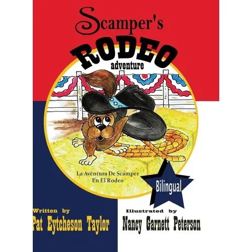 Scamper's Rodeo Adventure - Hardcover
