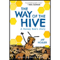 The Way of the Hive: A Honey Bee's Story, a Graphic Novel - Hardcover