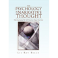 The Psychology of Narrative Thought - Paperback