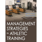 Management Strategies in Athletic Training - Hardcover