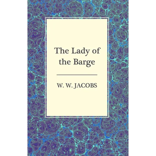 The Lady of the Barge - Paperback