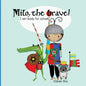 Milo, the brave: I'm ready for school! - Paperback