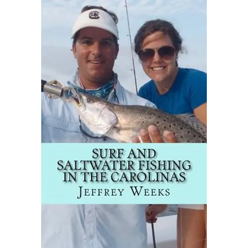 Surf and Saltwater Fishing in the Carolinas - Paperback
