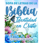 Sopa de Letras de la Biblia en Español Letra Grande: Identidad en Cristo - Paperback