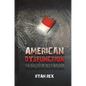 American Dysfunction The Ballad of Alex Walker - Paperback