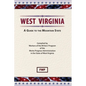 West Virginia: A Guide To The Mountain State - Hardcover