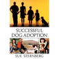 Successful Dog Adoption - Hardcover