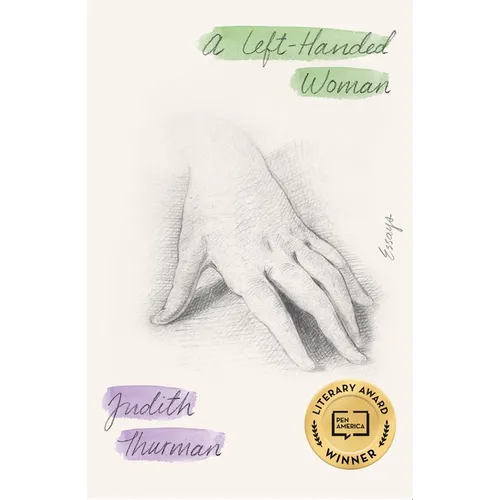 A Left-Handed Woman: Essays - Hardcover