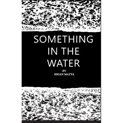 Something in the Water - Paperback