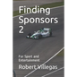 Finding Sponsors 2: For Sport and Entertainment - Paperback