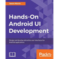 Hands-On Android UI Development - Paperback