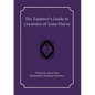 The Explorer's Guide to Creatures of Luna Nueva - Paperback