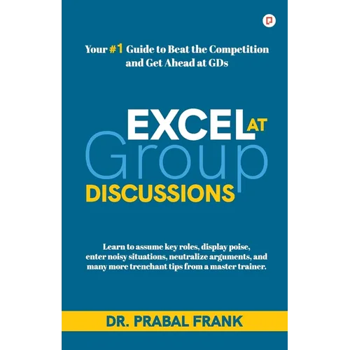 Excel at Group Discussions - Paperback