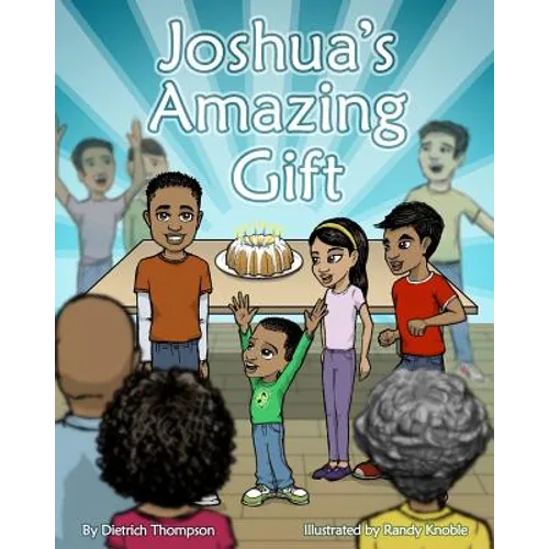 Joshua's Amazing Gift - Paperback