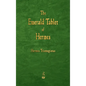 The Emerald Tablet of Hermes - Hardcover