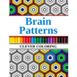 Brain Patterns Clever Coloring: Geometric Shapes and Pattern Coloring Book - Paperback