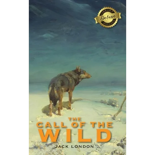 The Call of the Wild (Deluxe Library Edition) - Hardcover